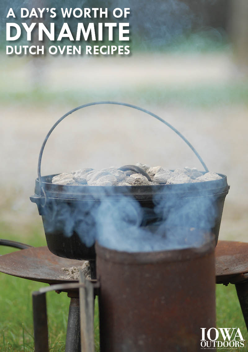 Smoked trout, cobbler, baked beans and more in a day's worth of dynamite Dutch oven recipes | Iowa Outdoors magazine